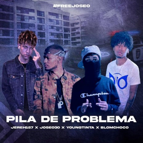 Pila De Problemas ft. Young Tintaaa, Joseo30 & BlomChoco | Boomplay Music