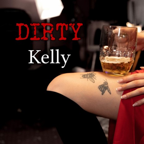 Dirty Kelly
