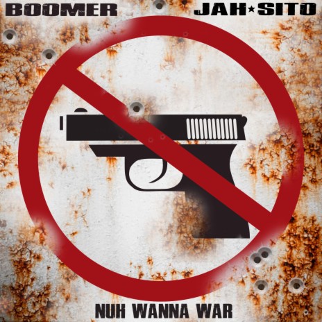 Nuh Wanna War ft. Boomer | Boomplay Music