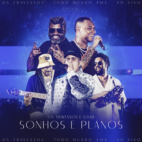 Sonhos e Planos (Ao Vivo) ft. Gaab | Boomplay Music