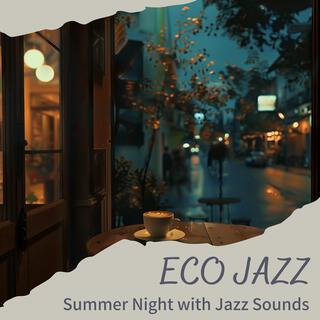 Summer Night with Jazz Sounds