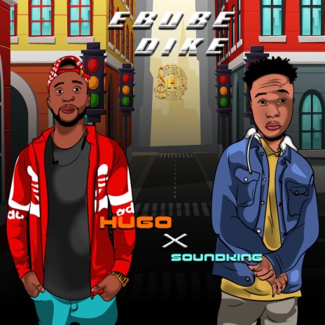 Ebube Dikeh ft. SoundKing | Boomplay Music