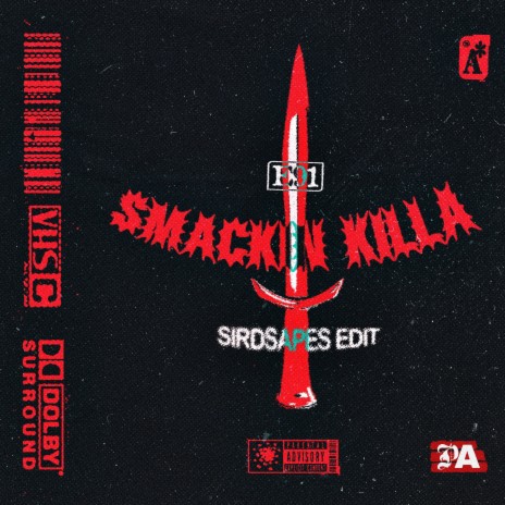 Smackin Killa (Edit) ft. E:91