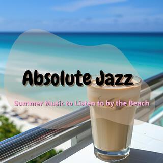 Summer Music to Listen to by the Beach