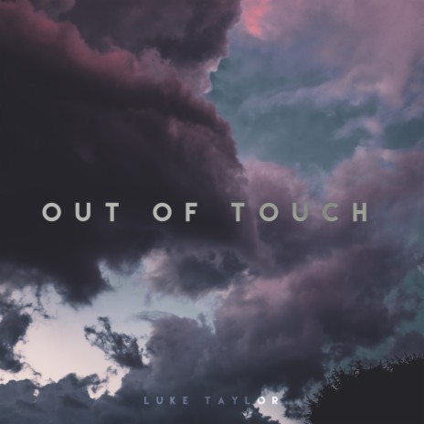 Out of Touch | Boomplay Music