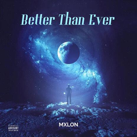 Better Than Ever | Boomplay Music