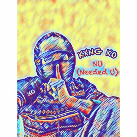 Nu (Needed U) | Boomplay Music