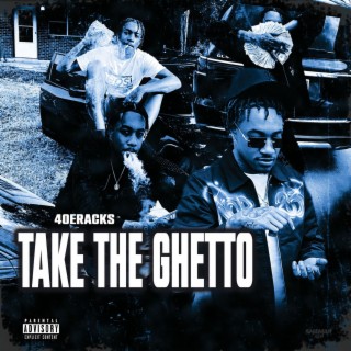 Take The Ghetto