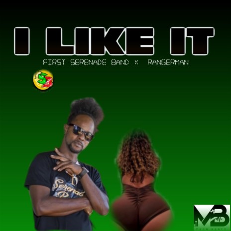 I Like It ft. Rangerman | Boomplay Music