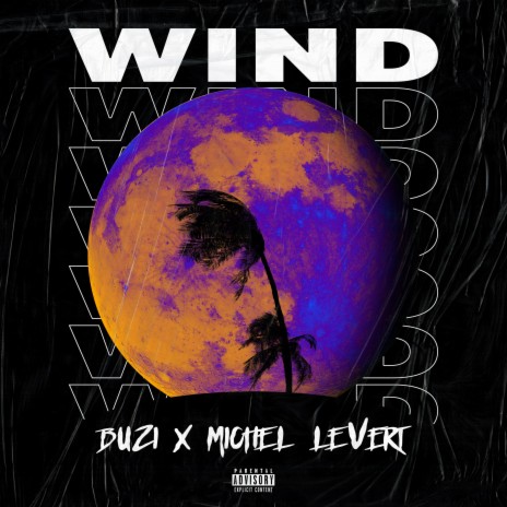 Wind (feat. Michel LeVert) | Boomplay Music