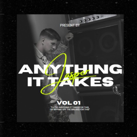 Anything It Takes | Boomplay Music