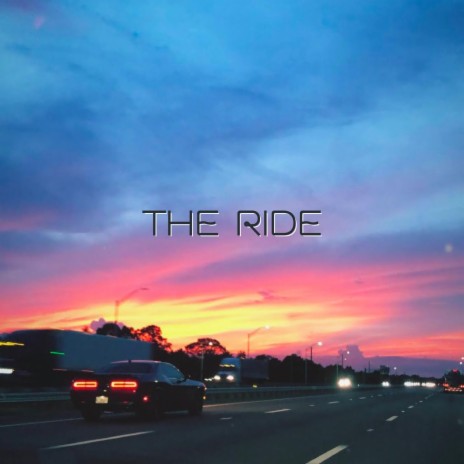 The Ride | Boomplay Music