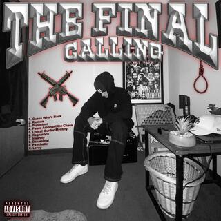 The Final Calling