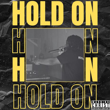 Hold On | Boomplay Music