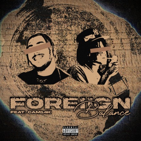 Foreiign ft. Cam14k | Boomplay Music