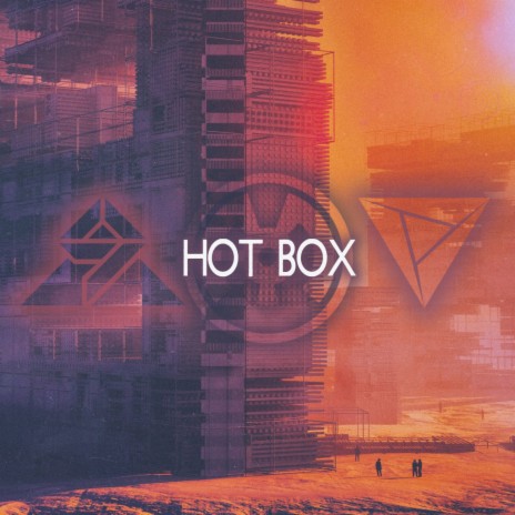 Hot Box ft. Prismatic | Boomplay Music