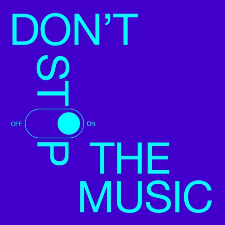 Don't Stop The Music | Boomplay Music