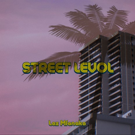 STREET LEVOL | Boomplay Music