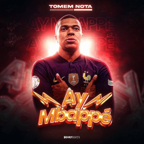 Ay Mbappé | Boomplay Music