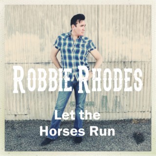 Let the Horses Run lyrics | Boomplay Music