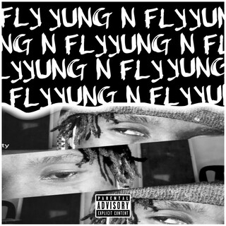 YUNG N FLY