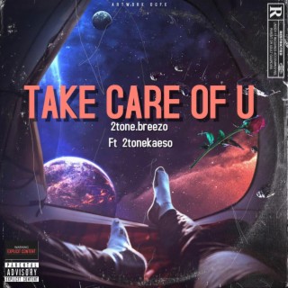 Take care of u