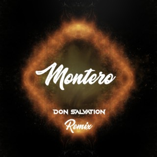 Montero (Don edit)