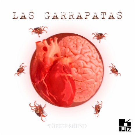 Las Garrapatas | Boomplay Music