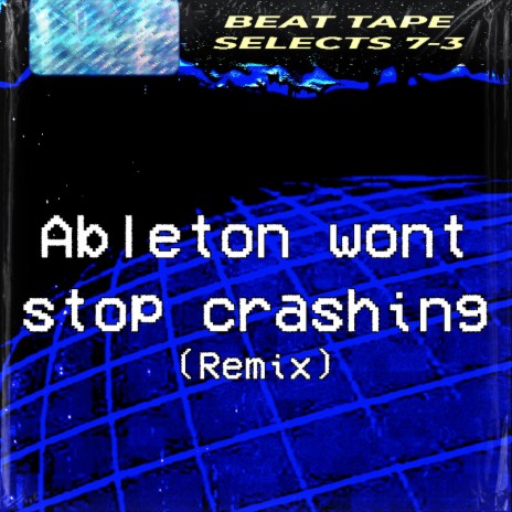 Ableton wont stop crashing (Remix)