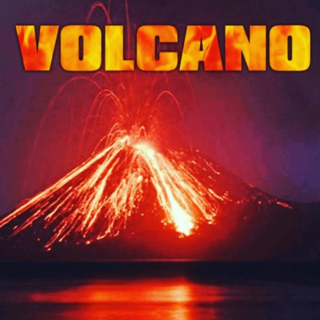 Volcano | Boomplay Music