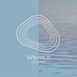 Waves II