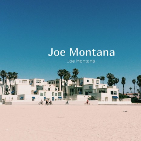 Joe Montana | Boomplay Music