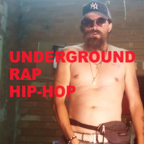 Underground Rap HIP-HOP