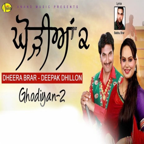 Ghodiyan 2 ft. Deepak Dhillon | Boomplay Music