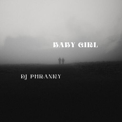 Baby Girl | Boomplay Music