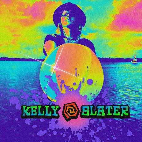 Kelly Slater | Boomplay Music