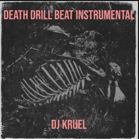 Death Drill Beat Instrumental | Boomplay Music