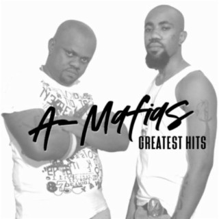 A-Mafias Greatest Hits