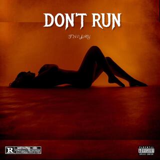 Don't Run