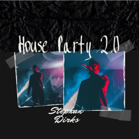 House Party 2.0 | Boomplay Music