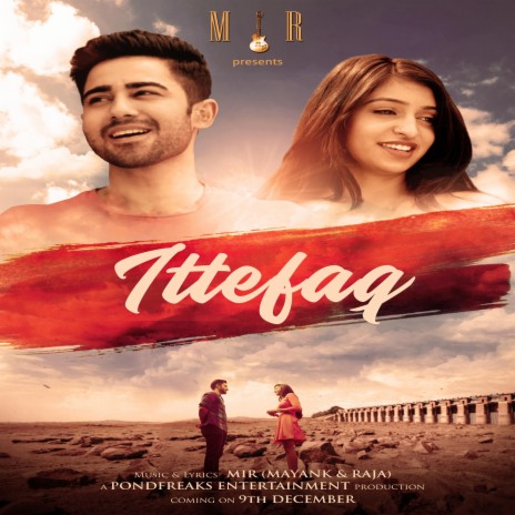 Ittefaq ft. Mayank & Raja | Boomplay Music