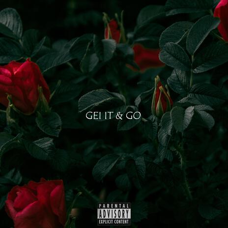 Get It & Go | Boomplay Music