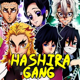 Hashira é Gang