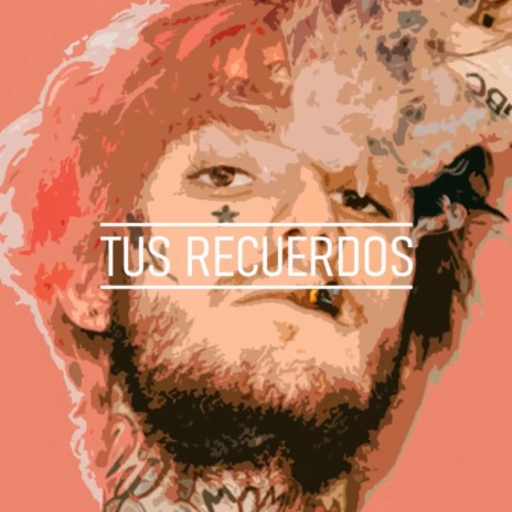 Tus Recuerdos | Boomplay Music