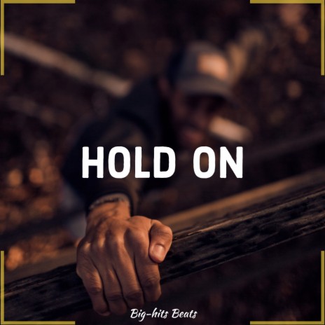 Hold On | Boomplay Music