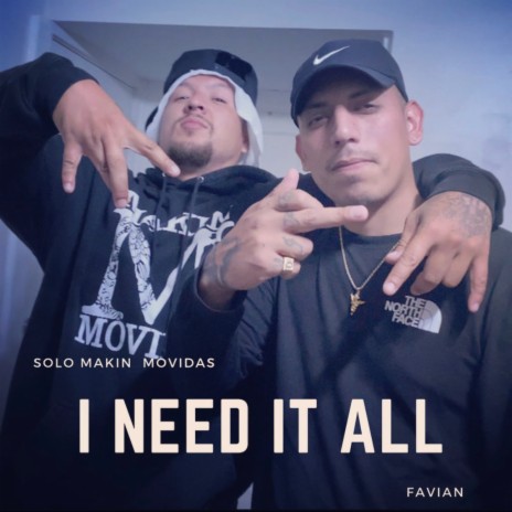 I need it all | Boomplay Music