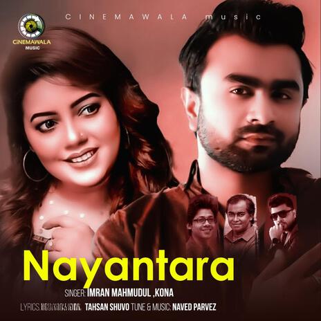 Nayantara ft. Imran Mahmudul & KONA | Boomplay Music