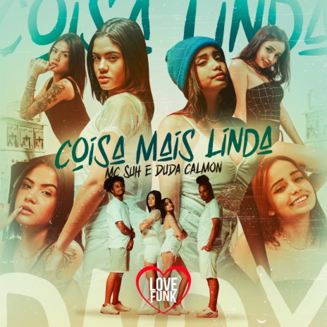 Que Coisa Mais Linda ft. Duda Calmon | Boomplay Music