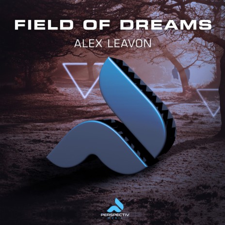Field Of Dreams (Extended Mix)