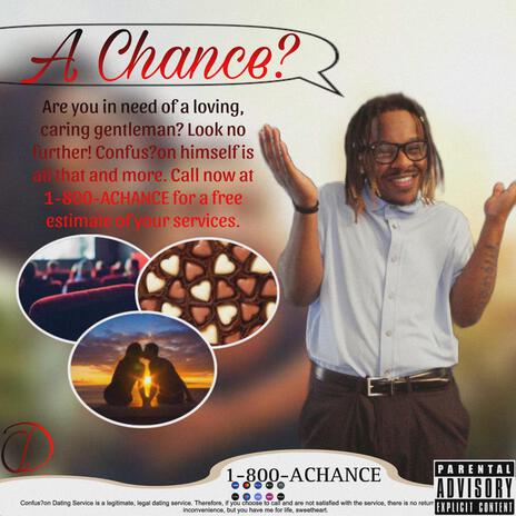 A Chance? | Boomplay Music